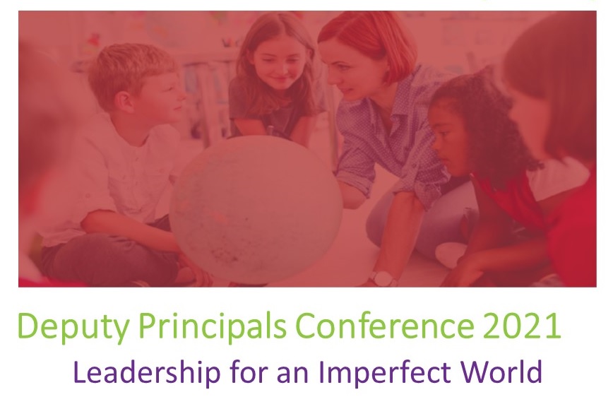 Deputy Principals Conference 2021 A